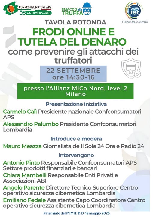 Antonio Pinto a Milano, nella I edizione del We Sec- Salone della sicurezza,  promosso da ABI, tra i relatori del convegno: “Frodi online e tutela del denaro. Come prevenire gli attacchi dei truffatori.”